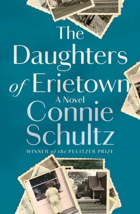 Cover of The Daughters of Erietown by Connie Schultz