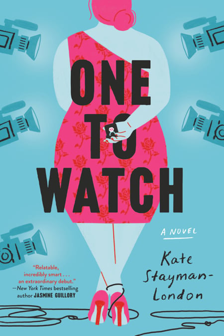 Cover of One to Watch by Kate Stayman-London