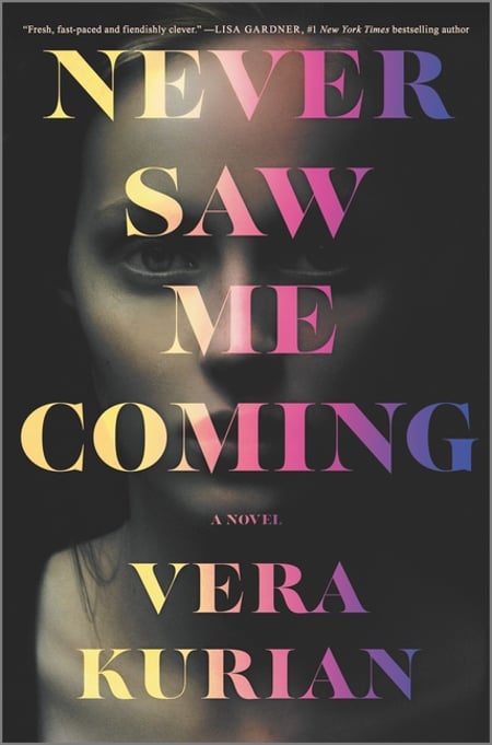 Cover of Never Saw Me Coming (Original) by Vera Kurian
