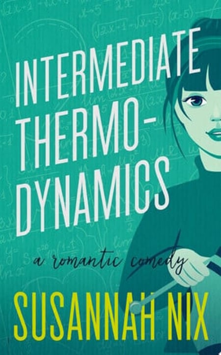 Cover of Intermediate Thermodynamics A Romantic Comedy by Susannah Nix