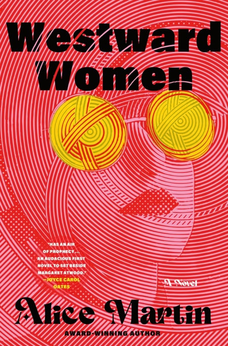 Cover of Westward Women by Alice Martin