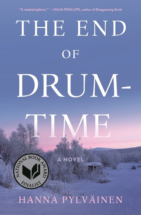 Cover of The End of Drum-Time by Hanna Pylväinen