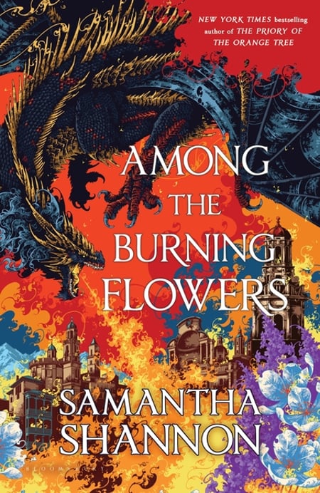 Cover of Among the Burning Flowers by Samantha Shannon