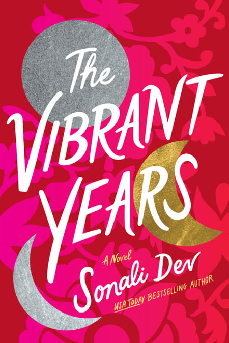 Cover of The Vibrant Years by Sonali Dev