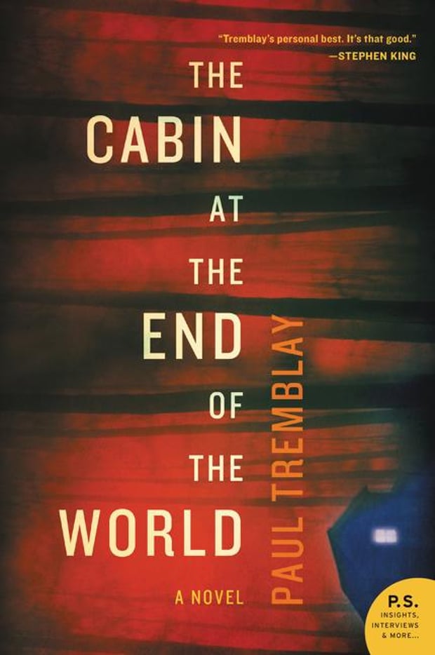 Cover of The Cabin at the End of the World by Paul Tremblay