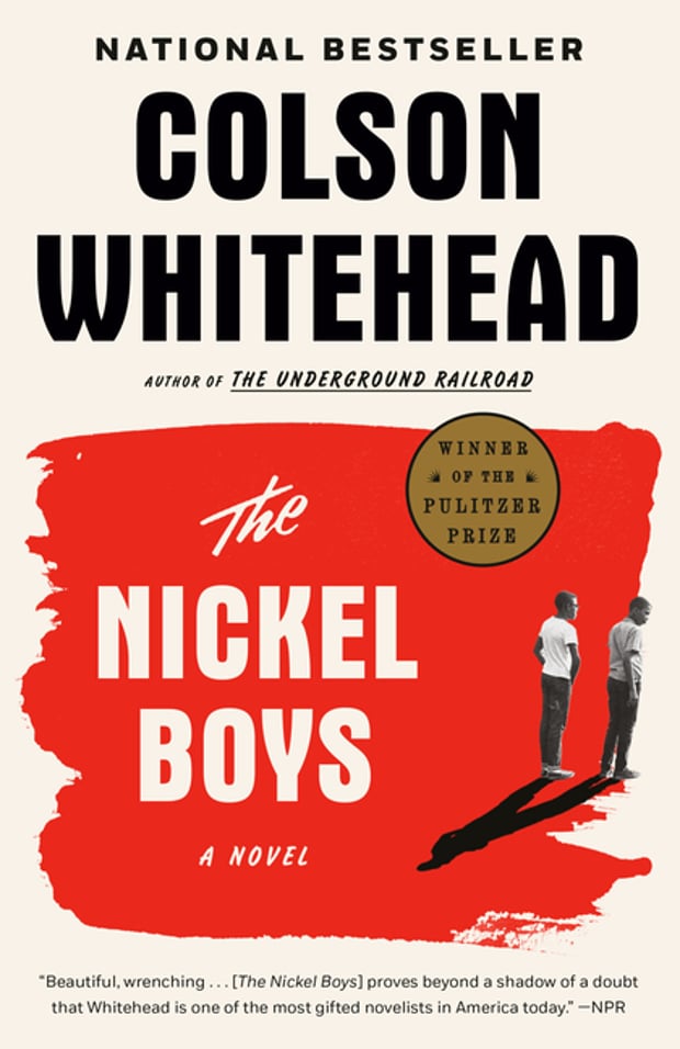 Cover of The Nickel Boys (Winner 2020 Pulitzer Prize for Fiction) by Colson Whitehead